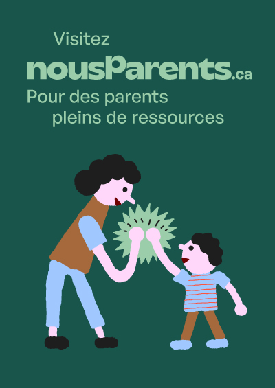 Nous, parents : pour mieux vivre sa vie de parent